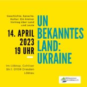 Kleiner Vortrag über die Ukraine am 14. April, 19 Uhr, im Löbtop